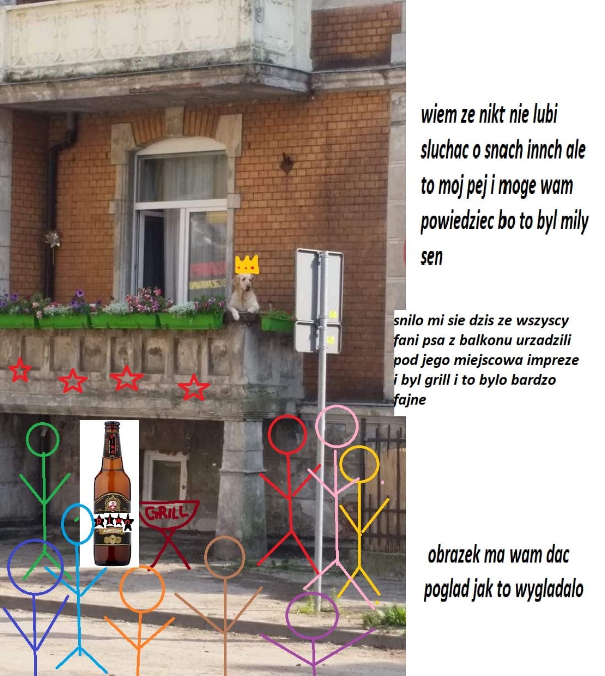 an image of a golden retriever hanging over a balcony photoshopped to have the dog with a crown with stick figures under the balcony with a bottle of beer and Polish text on the right
